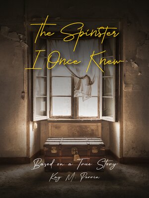 cover image of The Spinster I Once Knew